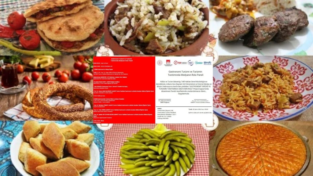Ankara'da "Gastronomi Turizmi ve Turizmin Tanıtımında Medyanın Rolü” paneli 2 1 6