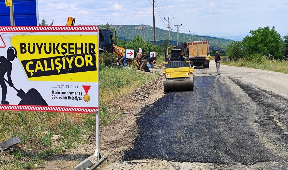 Kahramanmaraş’ın ulaşım altyapısını güçlendirmek