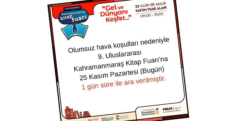 Olumsuz hava koşulları nedeniyle