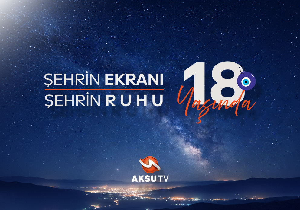 AKSU TV 18 YAŞINDA: KAHRAMANMARAŞ’IN SESİ, VİCDANI VE HAFIZASI 1 Motto Gece
