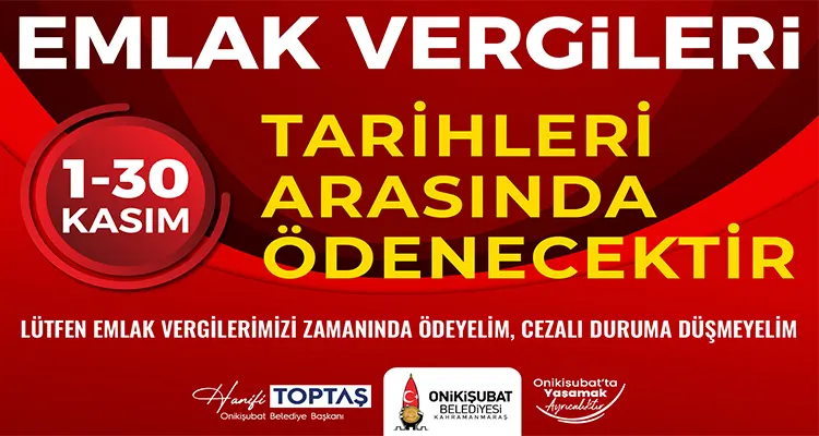 Onikişubat Belediyesi, emlak vergisi ikinci taksit ödemelerinin 30 Kasım’da sona