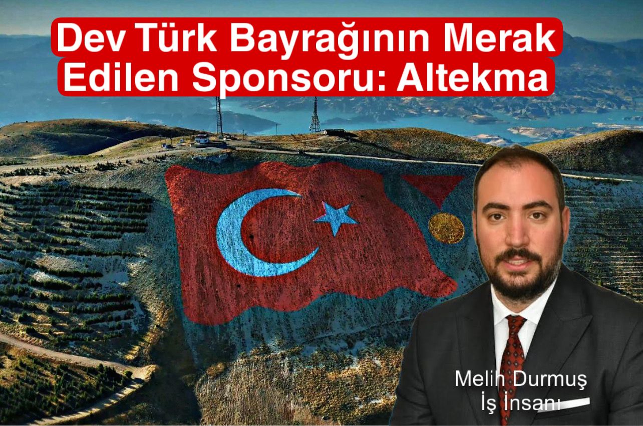 Dev Türk Bayrağının Merak Edilen Sponsoru: Altekma 1 IMG WA