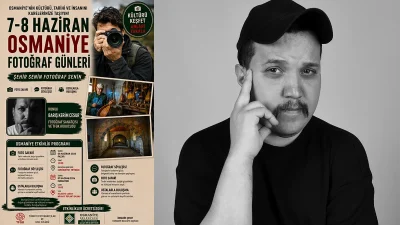 ''Fotoğraf Senin'', ''Osmaniye Senin'' Teması ile düzenlenecek Çeşitli etkinlikler ile