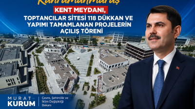 Açılış programına Çevre, Şehircilik ve İklim Değişikliği Bakanı Murat Kurum'un