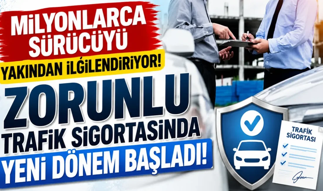Kahramanmaraş’taki Binlerce Sürücüyü İlgilendiriyor! Trafik Sigortasında Yeni Dönem Zorunlu trafik sigortasında milyonlarca araç sahibini ilgilendiren yeni düzenlemeler 1