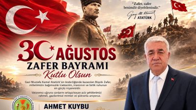 Başkan Ahmet Kuybu, mesajında 30 Ağustos Zaferi’nin yalnızca askeri bir