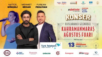Kahramanmaraş Büyükşehir Belediyesinin düzenlediği Uluslararası Geleneksel Ağustos Fuarı, on üçüncü