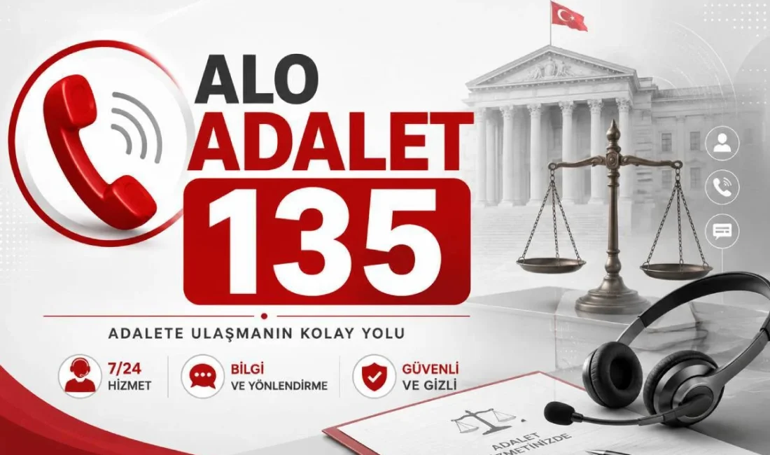 Alo Adalet 135 tüm Türkiye’ye geliyor! Eylül ayında pilot olarak uygulamaya alınan Alo Adalet 135 Hattı'nın