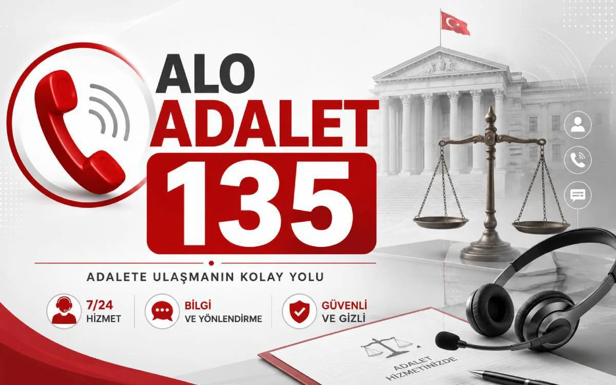 Alo Adalet 135 tüm Türkiye'ye geliyor! 1 alo adalet tum turkiyeye geliyor